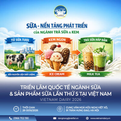 SỮA - NỀN TẢNG PHÁT TRIỂN CỦA NGÀNH TRÀ SỮA & KEM