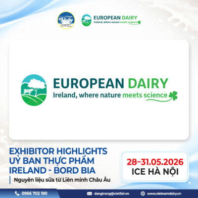 Gian hàng nguyên liệu sữa chất lượng cao của European Dairy tại triển lãm Vietnam Dairy Expo 2026.