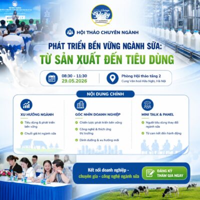 Hội thảo chuyên đề phát triển bền vững ngành sữa tại triển lãm Vietnam Dairy 2026.